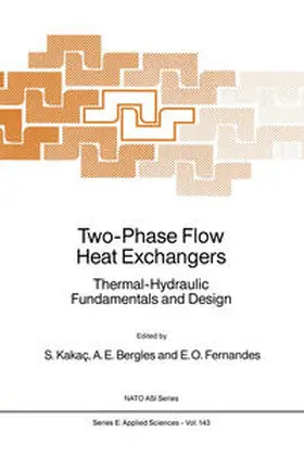 Kakaç / Bergles / Fernandes |  Two-Phase Flow Heat Exchangers | eBook | Sack Fachmedien