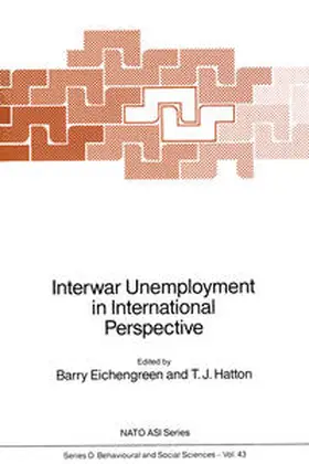 Eichengreen / Hatton |  Interwar Unemployment in International Perspective | eBook | Sack Fachmedien