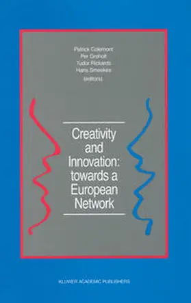 Colemont / Grøholt / Rickards |  Creativity and Innovation: towards a European Network | eBook | Sack Fachmedien