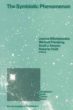 Mikolajewska / Friedjung / Kenyon |  The Symbiotic Phenomenon | eBook | Sack Fachmedien
