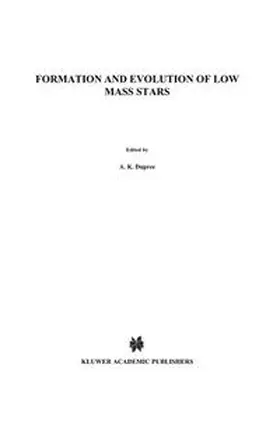 Dupree / Vaz Torrão Lago |  Formation and Evolution of Low Mass Stars | eBook | Sack Fachmedien