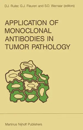 Ruiter / Fleuren / Warnaar |  Application of Monoclonal Antibodies in Tumor Pathology | eBook | Sack Fachmedien