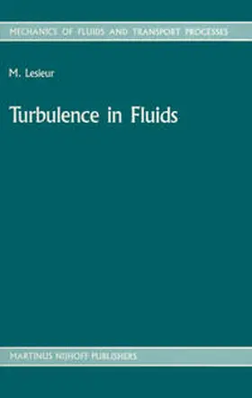 Lesieur |  Turbulence in Fluids | eBook | Sack Fachmedien