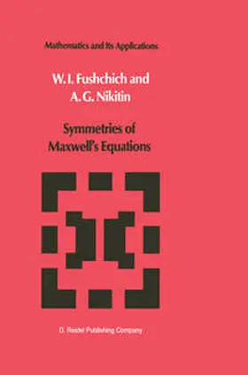 Fushchich / Nikitin |  Symmetries of Maxwell’s Equations | eBook | Sack Fachmedien
