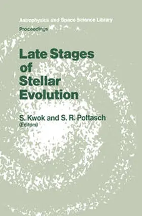 Kwok / Pottasch |  Late Stages of Stellar Evolution | eBook | Sack Fachmedien