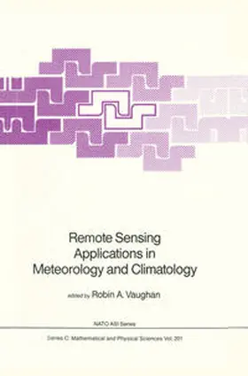 Vaughan |  Remote Sensing Applications in Meteorology and Climatology | eBook | Sack Fachmedien