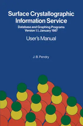 Pendry |  Surface Crystallographic Information Service | eBook | Sack Fachmedien