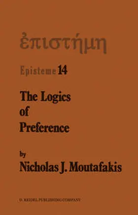 Moutafakis |  The Logics of Preference | eBook | Sack Fachmedien