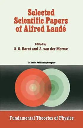 Barut / van der Merwe |  Selected Scientific Papers of Alfred Landé | eBook | Sack Fachmedien