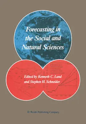 Land / Schneider |  Forecasting in the Social and Natural Sciences | eBook | Sack Fachmedien