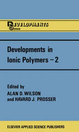 Wilson / Prosser | Developments in Ionic Polymers—2 | E-Book | sack.de