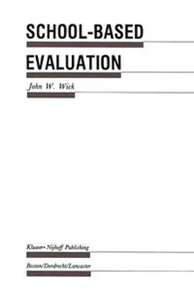 Wick |  School-Based Evaluation | eBook | Sack Fachmedien