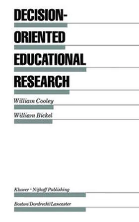 Cooley / Bickel |  Decision-Oriented Educational Research | eBook | Sack Fachmedien