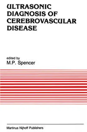 Spencer |  Ultrasonic Diagnosis of Cerebrovascular Disease | eBook | Sack Fachmedien