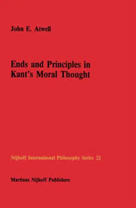 Atwell | Ends and Principles in Kant’s Moral Thought | E-Book | sack.de