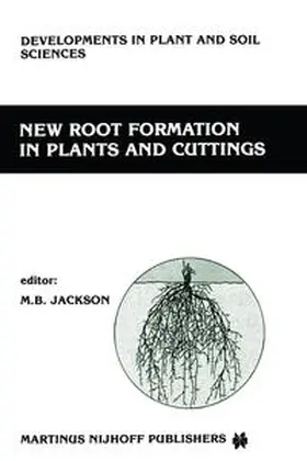 Jackson |  New Root Formation in Plants and Cuttings | eBook | Sack Fachmedien