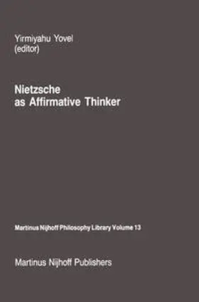 Yovel |  Nietzsche as Affirmative Thinker | eBook | Sack Fachmedien