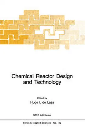 de Lasa |  Chemical Reactor Design and Technology | eBook | Sack Fachmedien
