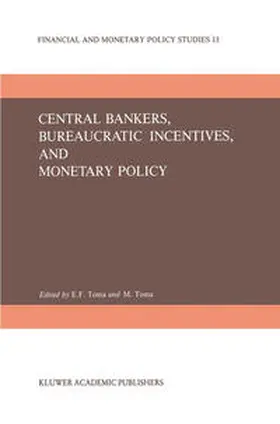 Froedge Toma / Toma |  Central Bankers, Bureaucratic Incentives, and Monetary Policy | eBook | Sack Fachmedien