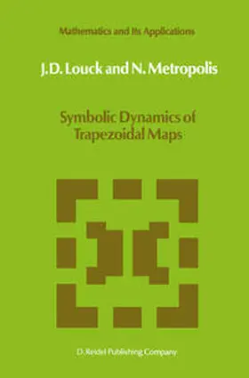 Louck / Metropolis | Symbolic Dynamics of Trapezoidal Maps | E-Book | sack.de