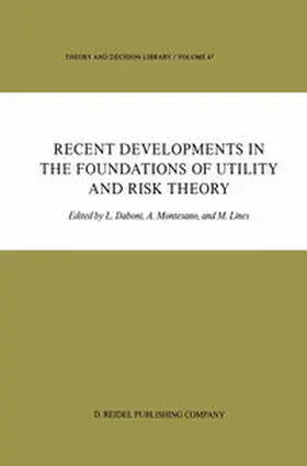 Daboni / Montesano / Lines |  Recent Developments in the Foundations of Utility and Risk Theory | eBook | Sack Fachmedien