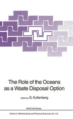 Kullenberg | The Role of the Oceans as a Waste Disposal Option | E-Book | sack.de