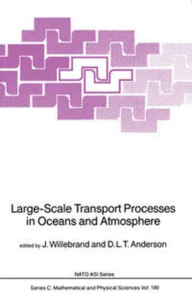 Willebrand / Anderson |  Large-Scale Transport Processes in Oceans and Atmosphere | eBook | Sack Fachmedien