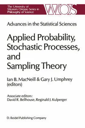 MacNeill / Umphrey |  Advances in the Statistical Sciences: Applied Probability, Stochastic Processes, and Sampling Theory | eBook | Sack Fachmedien