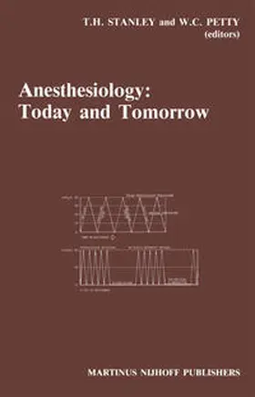 Stanley / Petty |  Anesthesiology: Today and Tomorrow | eBook | Sack Fachmedien