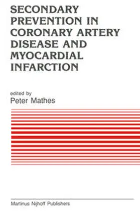 Mathes |  Secondary Prevention in Coronary Artery Disease and Myocardial Infarction | eBook | Sack Fachmedien