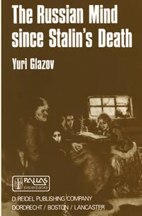 Glazov | The Russian Mind Since Stalin’s Death | E-Book | sack.de