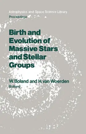 Boland / van Woerden | Birth and Evolution of Massive Stars and Stellar Groups | E-Book | sack.de