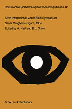 Heijl / Greve |  Sixth International Visual Field Symposium | eBook | Sack Fachmedien
