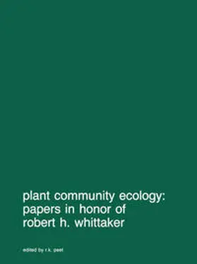 Peet |  Plant community ecology: Papers in honor of Robert H. Whittaker | eBook | Sack Fachmedien