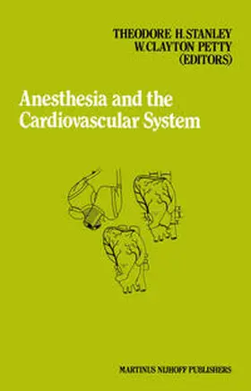 Stanley / Petty |  Anesthesia and the Cardiovascular System | eBook | Sack Fachmedien