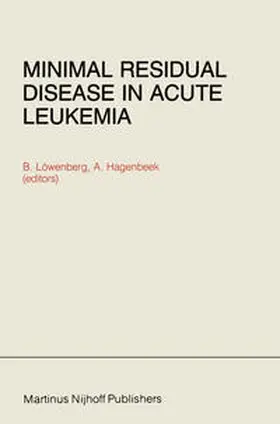 Löwenberg / Hagenbeek |  Minimal Residual Disease in Acute Leukemia | eBook | Sack Fachmedien