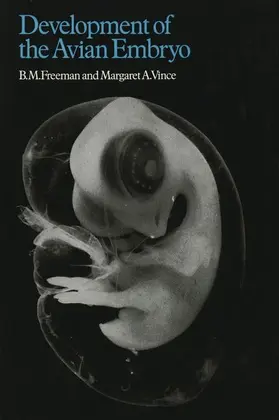 Freeman |  Developments of the Avian Embryo | Buch |  Sack Fachmedien