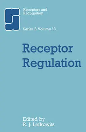 Lefkowitz |  Receptor Regulation | eBook | Sack Fachmedien