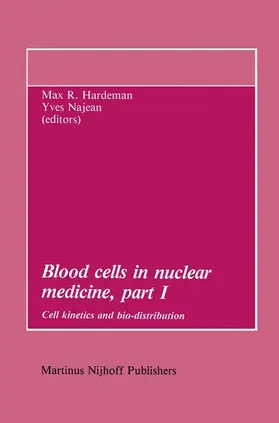 Hardeman / Najean |  Blood cells in nuclear medicine, part I | Buch |  Sack Fachmedien