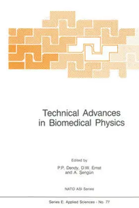 Dendy / Ernst / Sengün |  Technical Advances in Biomedical Physics | eBook | Sack Fachmedien