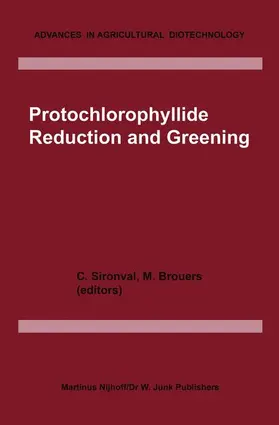 Brouers / Sironval |  Protochlorophyllide Reduction and Greening | Buch |  Sack Fachmedien