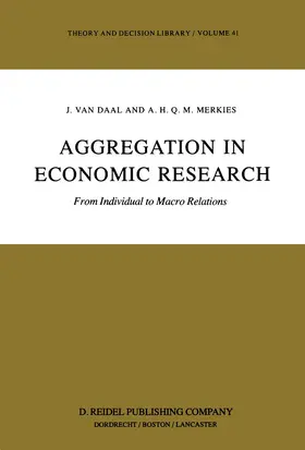 Merkies / van Daal | Aggregation in Economic Research | Buch | 978-94-009-6336-8 | sack.de