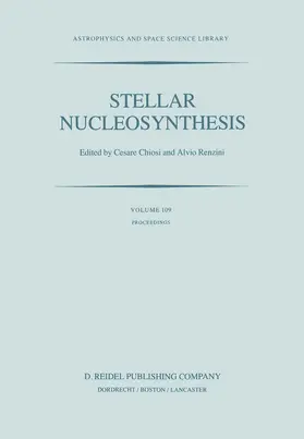 Renzini / Chiosi | Stellar Nucleosynthesis | Buch | 978-94-009-6350-4 | sack.de