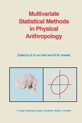 Howells / van Vark |  Multivariate Statistical Methods in Physical Anthropology | Buch |  Sack Fachmedien