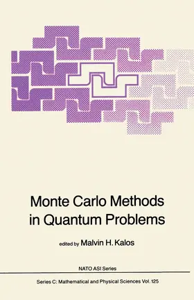Kalos | Monte Carlo Methods in Quantum Problems | Buch | 978-94-009-6386-3 | sack.de