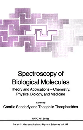 Theophanides / Sandorfy | Spectroscopy of Biological Molecules | Buch | 978-94-009-6492-1 | sack.de