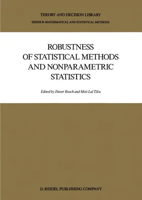 Tiku / Rasch |  Robustness of Statistical Methods and Nonparametric Statistics | Buch |  Sack Fachmedien