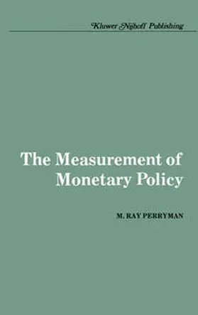 Perryman |  The Measurement of Monetary Policy | eBook | Sack Fachmedien