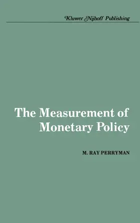 Perryman |  The Measurement of Monetary Policy | Buch |  Sack Fachmedien