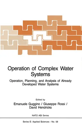 Guggino / Hendricks / Rossi | Operation of Complex Water Systems | Buch | 978-94-009-6809-7 | sack.de